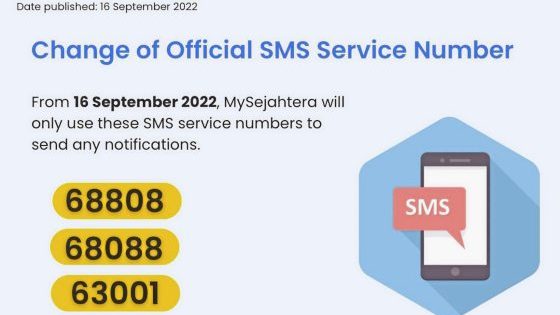 【科技简讯】MySejahtera官宣：这3个SMS号码才是真的